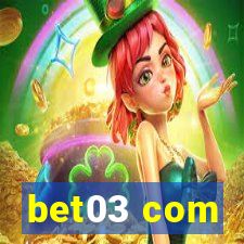 bet03 com